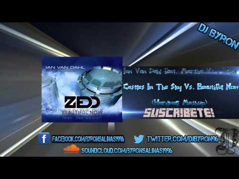Ian Van Dahl feat. Marsha Vs. Zedd - The Beautiful Castles (Hardwell Mashup)