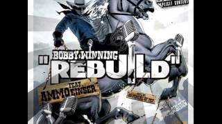 Bobby Winning ft. AMMOeinser - Rebuild [Cutz by 20 Fingaz of Def]