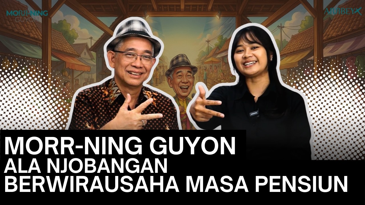Morrning Guyon Berwirausaha Masa Pensiun thumbnail