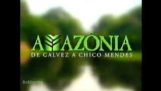 Chamada De Estréia Amazônia De Galvez A Chico Mendes Globo (02/01/2007)
