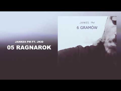 Jankes PM   Ragnarok Ft. JKID (6 GRAMÓW)