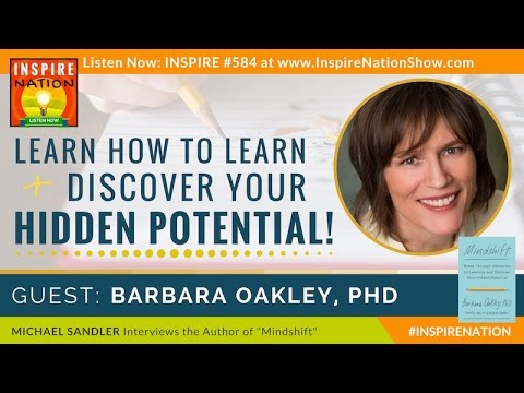 🌟 BARBARA OAKLEY: Learn How to Learn & Discover Your Hidden Potential! | Mindshift
