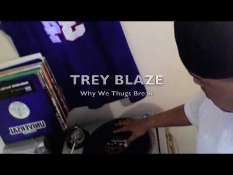 TREY BLAZE BREAK