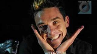 "please don't die" Robbie Williams