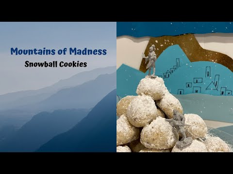 Board Game Bakes: How to make Mountains of Madness Snowball Cookies!
