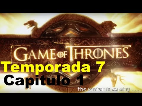 Juego de Tronos [ Temporada 7 ] [ capitulo 1] Audio Español