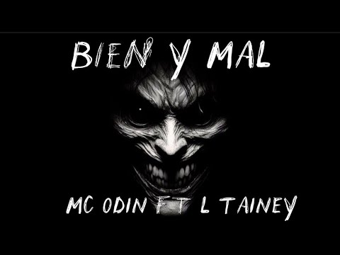 MC ODIN ft L TAINEY - BIEN Y MAL (rap2025)|Entre el bien y el mal me muevo❌🔥