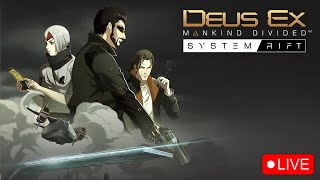 DEUS EX: MANKIND DIVIDED - SYSTEM RIFT (DLC) | Playthrough PT-ENG