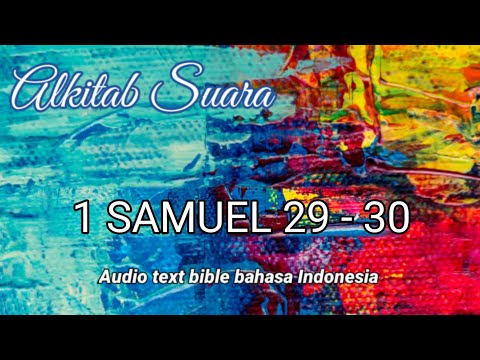 1 Samuel 29 - 30 | Alkitab Suara