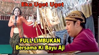 Download lagu Gayeng Tenan - Eka Uget Uget Full Limbukan Bersama Ki Bayu Aji Pamungkas mp3 Download lagu Gayeng Tenan - Eka Uget Uget Full Limbukan Bersama Ki Bayu Aji Pamungkas mp3