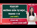 Soạn bài Hướng dẫn tự học trang 118 Tập 1 Ngữ văn 10 Cánh diều