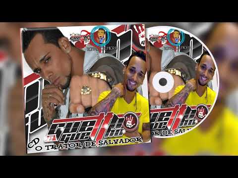 RELIQUIA GUETTHO É GUETTHO ESTUDIO 2012   TRATOR DE SALVADOR