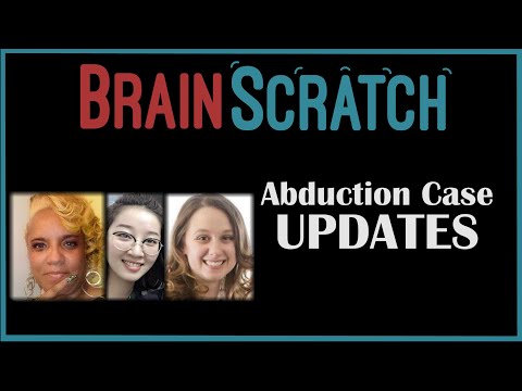 BrainScratch: Abduction Case Updates September 2019