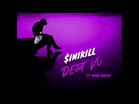 $inikill Ft Dion Dekor - Deja Vu