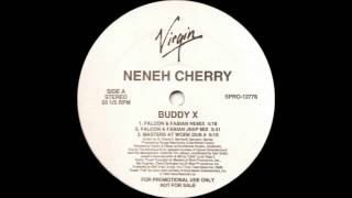 (1992) Neneh Cherry - Buddy X [Masters At Work Dub RMX]