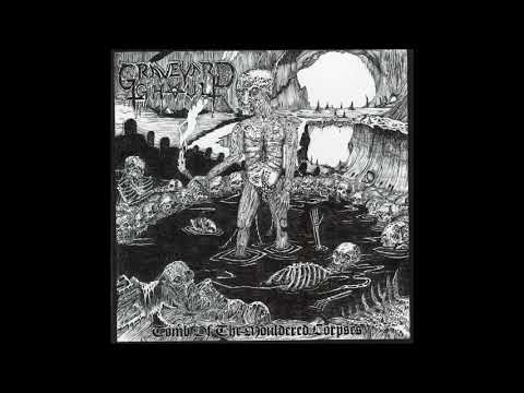 Graveyard Ghoul - Tomb of The Mouldered Corpses [Full Album] 2012