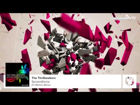The Thrillseekers - Synaesthesia (En-Motion Remix)