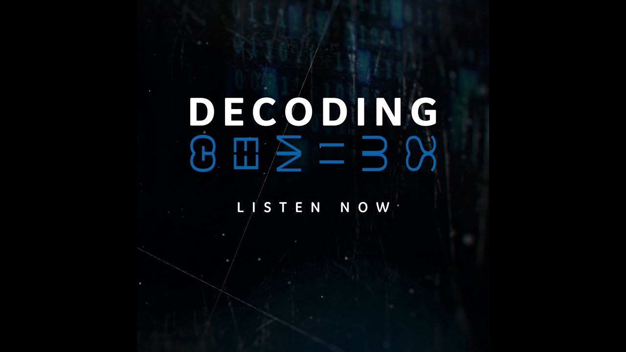 Decoding Genius | Podcast |