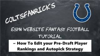 ESPN Fantasy Football; How to Edit Pre-Draft Rankings and Autopick Strategy