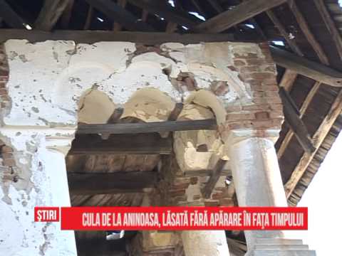 Cula de la Aninoasa, lăsată fără apărare în fața timpului