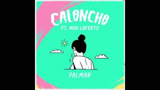 Caloncho   Palmar ft Mon Laferte