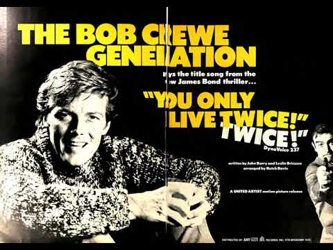 You Only Live Twice - The Bob Crewe Generation (May 1967) (arranged by Hutch Davie)