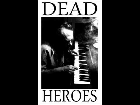 Dead Heros-Heartache