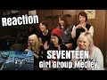 [Reaction] SEVENTEEN 세븐틴 - Girl Group Medley ...
