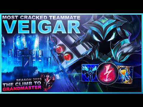 MOST CRACKED TEAMMATE I'VE EVER HAD? VEIGAR! - Climb to Grandmaster | League of Legends
