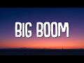 BIG BOOM DJ ILHAM Lyrics Big Boom In The Room I Go Kaboom