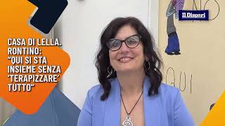Casa di Lella, Rontino: “Inclusione è stare insieme, senza etichette”