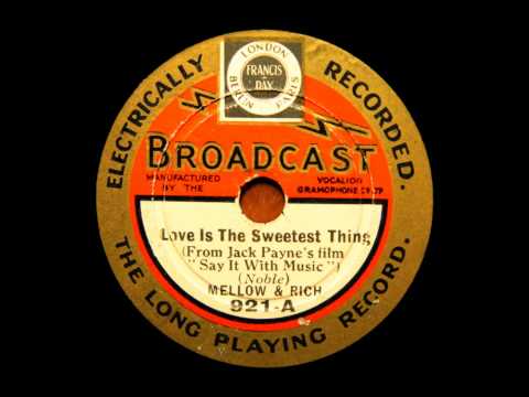 Love is the sweetest thing - Mellow & Rich (Cavan O'Connor and Tom Barratt)