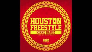 Houston Freestyle - Kirko Bangz