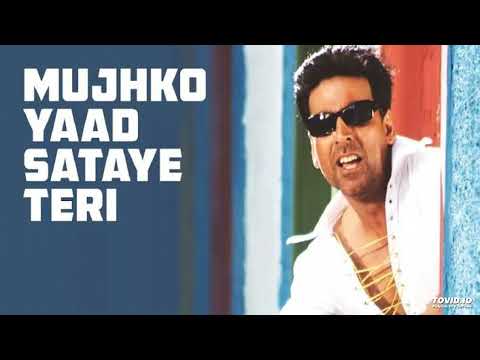Mujhko Yaad Sataye Teri is a hindi song from the 2006 movie Phir Hera Pheri. Mujhko Yaad Sataye Teri