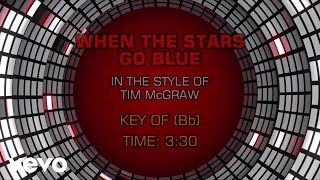 Tim McGraw - When The Stars Go Blue (Karaoke)