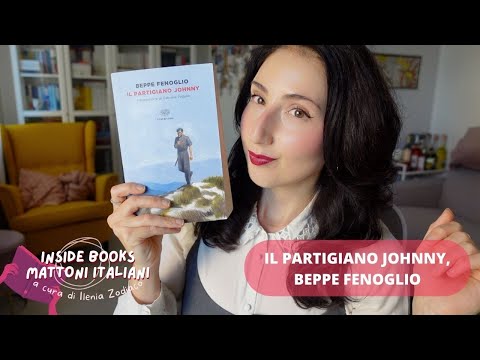 Beppe Fenoglio's Johnny the Partisan: The Resistance Novel #MATTONITALIANI