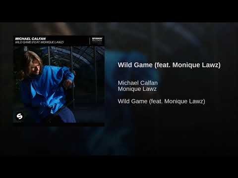 Michael Calfan Feat. Monique Lawz - Wild Game