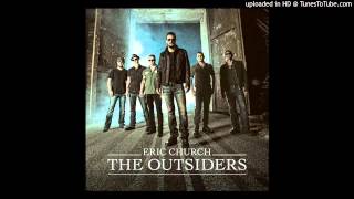 Like a Wrecking Ball - Eric Church (The Outsiders)