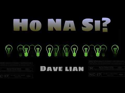 Dave Lian - Ho Na Si? (Official Lyrics/ Audio) [Prod. JRDYN KYLE]  | Lai Rap Hla Thar 2021