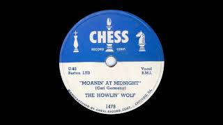 The Howlin&#39; Wolf &quot;Moanin&#39; at Midnight&quot; (1951)