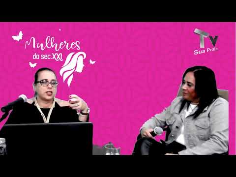 Mulheres do século XXI com Daniella Fernandes // Silviane Santos - Tur