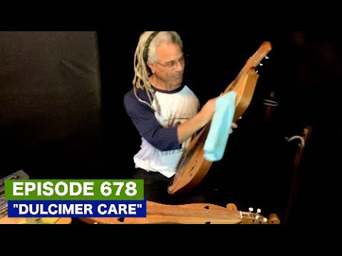 Dulcimerica with Bing Futch - Episode 678 - "Dulcimer Care"