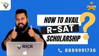 How to Avail R-SAT Scholarship | Step-by-Step Guide by RICR
