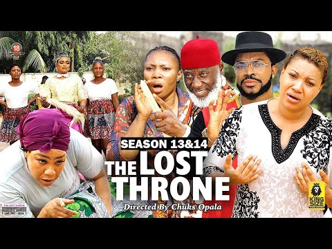 THE LOST THRONE (SEASON 13&14) {NEW TRENDING MOVIE} - 2022 LATEST NIGERIAN NOLLYWOOD MOVIES