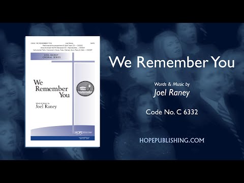 We Remember You Joel Raney