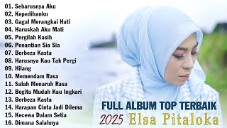 Download lagu ELSA PITALOKA FULL ALBUM TERBARU 2025 TOP VIRAL TIKTOK || SEHARUSNYA AKU, KEPEDIHANKU mp3