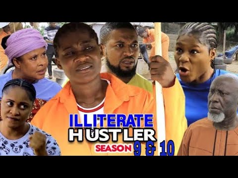 ILLITERATE HUSTLER complete season 9 & 10 latest Nigeria movie featuring mercy Johnson 2019 movie