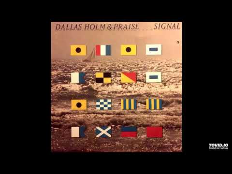 Signal LP - Dallas Holm & Praise (1983) [Full Album]