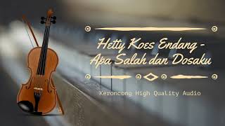 Download lagu Hetty Koes Endang - Apa Salah dan Dosaku [ HQ Audio ] mp3