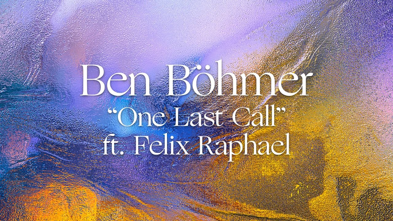 Ben Böhmer - One Last Call ft. Felix Raphael (Official Visualiser)